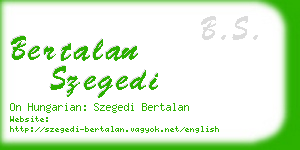 bertalan szegedi business card